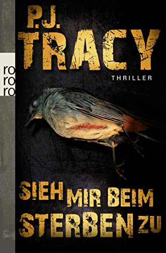 Sieh mir beim Sterben zu: Thriller