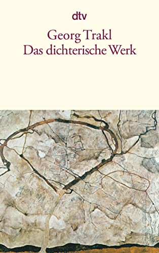 Das dichterische Werk: Auf Grund der historisch-kritischen Ausgabe von Walther Killy und Hans Szklenar von dtv Verlagsgesellschaft