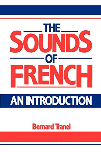 The Sounds of French: An Introduction