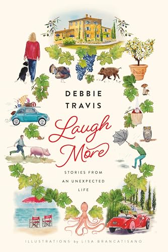 Laugh More: Stories from an Unexpected Life von Random House Canada