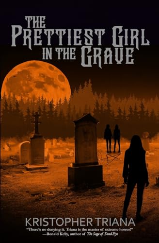 The Prettiest Girl in the Grave von Grindhouse Press