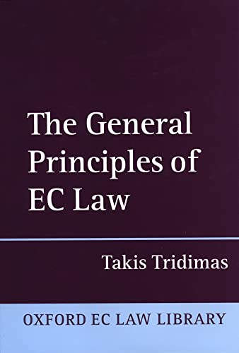 The General Principles of Ec Law (Oxford Ec Law Library Series) von Clarendon Press