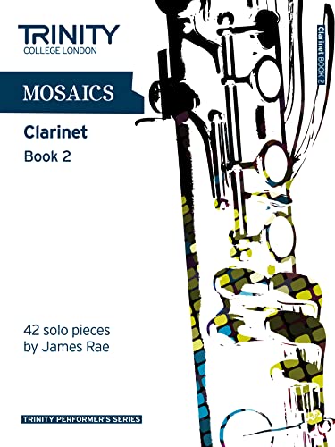 Mosaics Clarinet Book 2: Clarinet Teaching Material