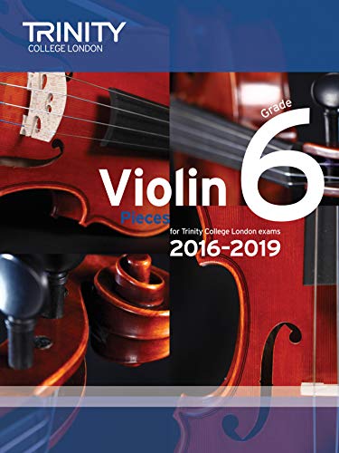 Violin Exam Pieces Grade 6 2016-2019 (Trinity Repertoire Library)