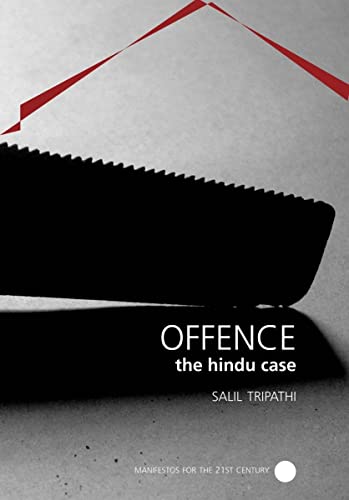 Offence: The Hindu Case (Manifestos for the 21st Century)