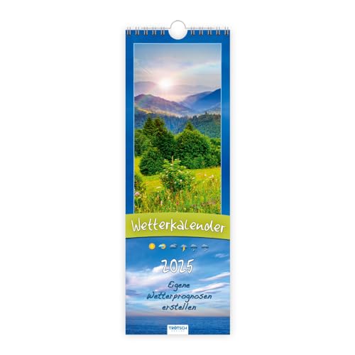 Trötsch Streifenkalender Wetterkalender 2025 Notizkalender: Wandkalender Notizkalender von Trötsch Verlag GmbH & Co. KG
