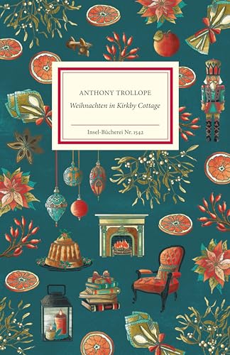 Weihnachten in Kirkby Cottage: Britische Weihnachten und ein Happy End mit Hindernissen | Eine Weihnachtsgeschichte. (Insel-Bücherei)