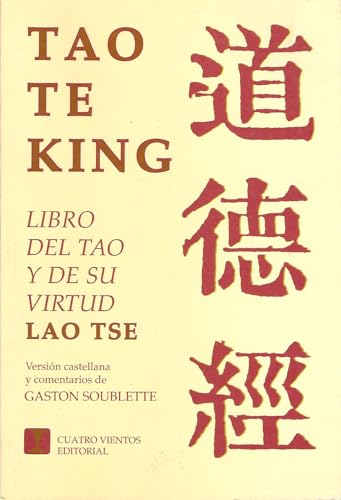 Tao Te King: Libro del tao y de su virtud von CUATRO VIENTOS
