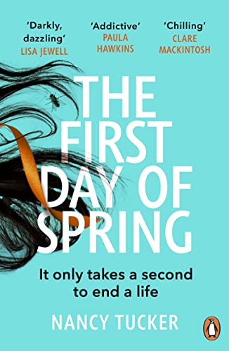 The First Day of Spring: Discover the year’s most page-turning thriller