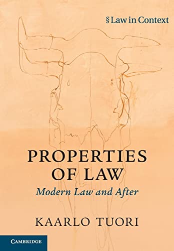 Properties of Law: Modern Law and After (Law in Context)