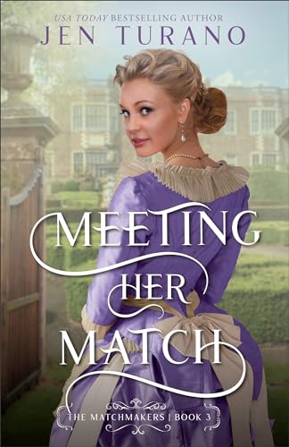 Meeting Her Match (Matchmakers, 3, Band 3) von Bethany House Publishers, a division of Baker Publishing Group