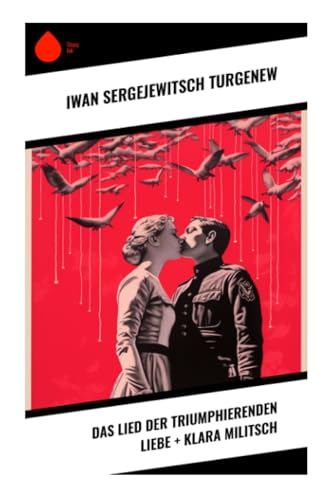 Das Lied der triumphierenden Liebe + Klara Militsch von Sharp Ink