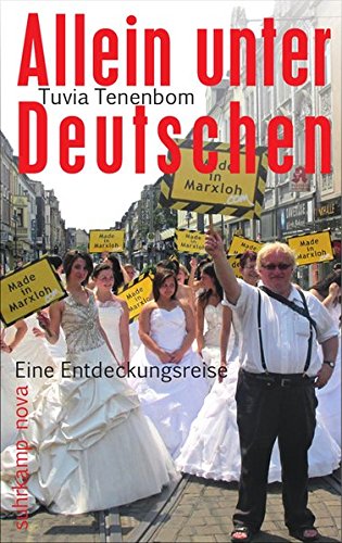 Allein unter Deutschen: Eine Entdeckungsreise (suhrkamp taschenbuch) von Suhrkamp Verlag