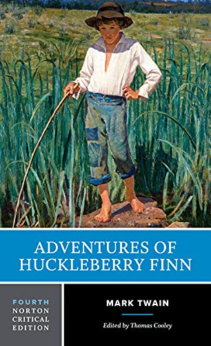 Adventures of Huckleberry Finn: A Norton Critical Edition (Norton Critical Editions, Band 0) von Norton & Company