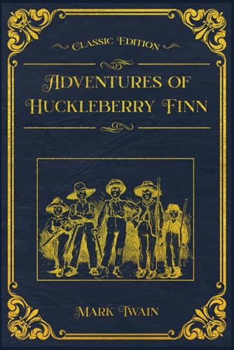 Adventures of Huckleberry Finn: With original illustrations - annotated von Independently published
