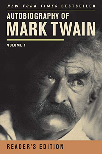 Autobiography of Mark Twain: Reader's Edition (Mark Twain Papers) von University of California Press