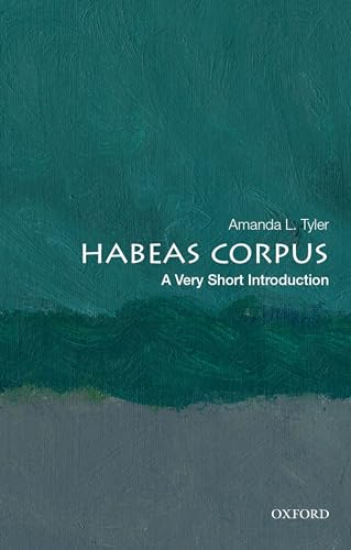 Habeas Corpus: A Very Short Introduction (Very Short Introductions) von Oxford University Press
