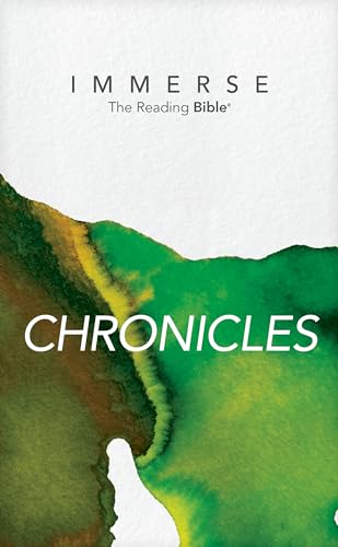 Chronicles (Immerse: the Reading Bible)