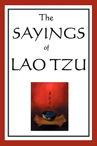 The Sayings of Lao Tzu von A & D Publishing