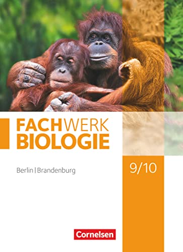Fachwerk Biologie - Berlin/Brandenburg - 9./10. Schuljahr: Schulbuch von Cornelsen Verlag GmbH