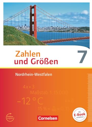 Zahlen und Größen - Nordrhein-Westfalen Kernlehrpläne - Ausgabe 2013 - 7. Schuljahr: Schulbuch