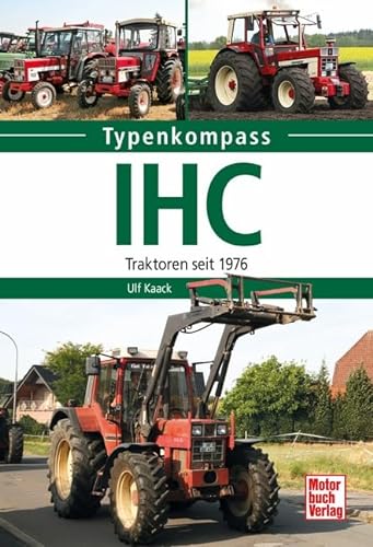 IHC: Traktoren seit 1976