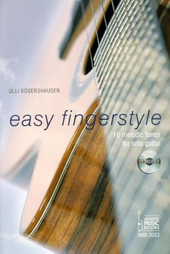 easy fingerstyle: 16 melodic tunes for solo guitar - Noten und Tabulaturen