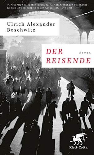 Der Reisende: Roman von Klett-Cotta Verlag