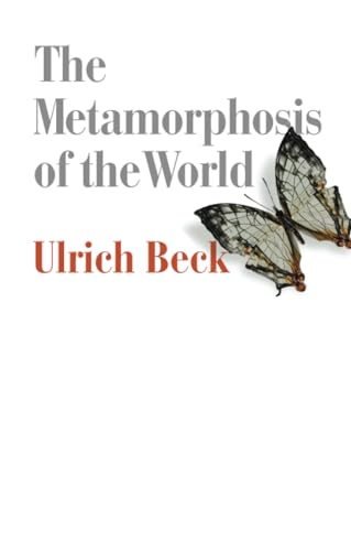 The Metamorphosis of the World: How Climate Change is Transforming our Concept of the World von Polity