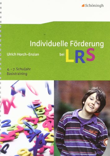 Individuelle Förderung bei LRS: Basistraining 4. - 7. Schuljahr von Westermann Bildungsmedien Verlag GmbH