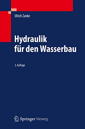 Hydraulik für den Wasserbau: Kompendium für den Wasserbau