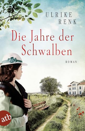 Die Jahre der Schwalben: Roman (Die Ostpreußen Saga, Band 2) von Aufbau Taschenbuch Verlag
