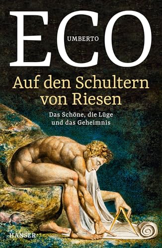 Auf den Schultern von Riesen: Das Schöne, die Lüge und das Geheimnis von Hanser, Carl GmbH + Co.