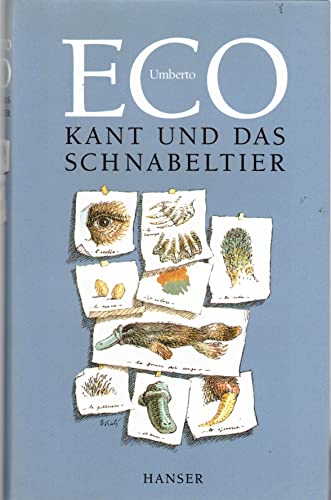 Kant und das Schnabeltier von Carl Hanser