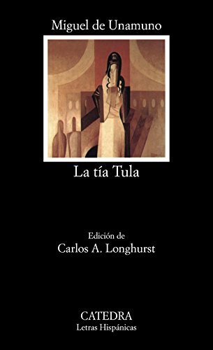 La tía Tula (Letras Hispánicas, Band 267) von Ediciones Cátedra