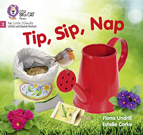Tip, Sip, Nap: Phase 2 Set 1 (Big Cat Phonics for Little Wandle Letters and Sounds Revised) von Collins
