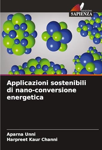 Applicazioni sostenibili di nano-conversione energetica: DE von Edizioni Sapienza