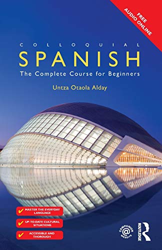 Colloquial Spanish: The Complete Course for Beginners von Routledge