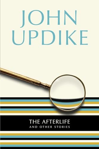 The Afterlife: And Other Stories