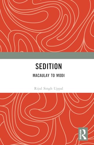 Sedition: Macaulay to Modi von Routledge