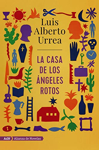 La Casa de Los Angeles Rotos (AdN Alianza de Novelas) von ALIANZA