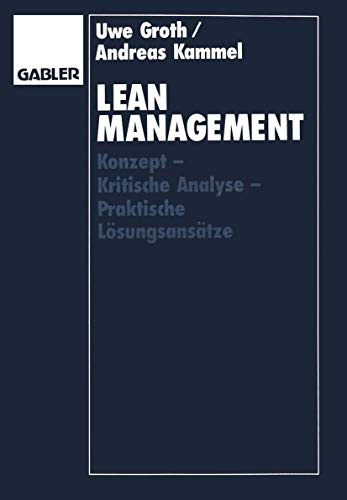 Lean Management: Konzept - Kritische Analyse - Praktische Lösungsansätze (German Edition) von Gabler Verlag