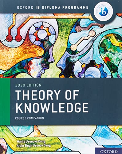 Oxford IB Diploma Programme: IB Theory of Knowledge Course Book: Student Book with Website Link (IB interdisciplinary theory of knowledge)