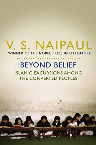 Beyond Belief: Islamic Excursions Among the Converted Peoples von Picador