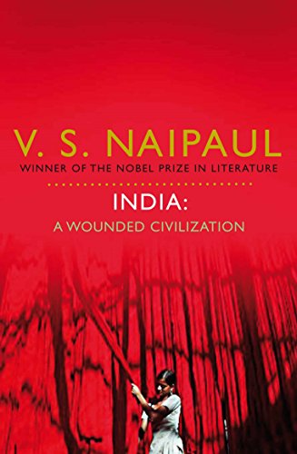 India: A Wounded Civilization von Picador