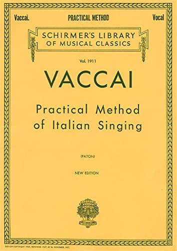 Practical Method of Italian Singing: High Soprano: Schirmer Library of Classics Volume 1911 High Soprano