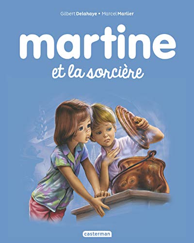 Les albums de Martine: Martine et la sorciere von CASTERMAN