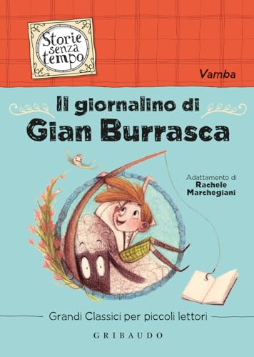 Il giornalino di Gian Burrasca (Storie senza tempo) von Gribaudo