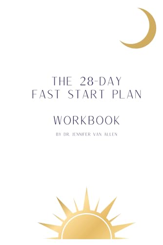 The 28-day Fast Start Plan Workbook