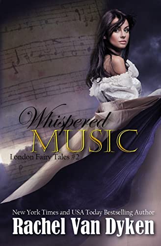 Whispered Music (London Fairy Tales, Band 2) von CREATESPACE